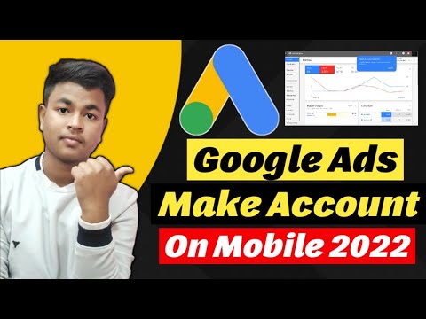 How To Create Google Ads Account On Mobile 2022 || Mobile se Google AdWords Account kaise Banaye