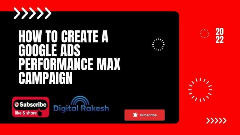 Digital Advertising Tutorials – How To Create A Google Ads Performance ...