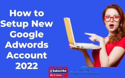 Digital Advertising Tutorials – How to Setup New Google Adwords Account 2022  || Google Ads Tutorial || Digital Rakesh