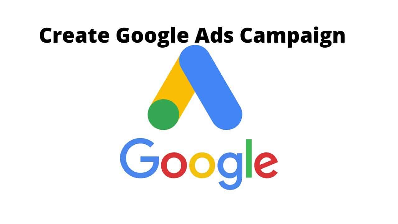 How to create the perfect Google Ads campaign | fast google ads tutorial | google ads tutorial 2022