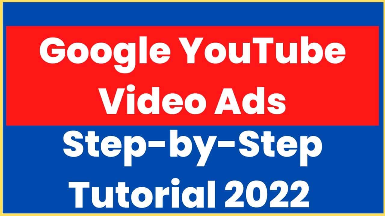 YouTube Video Ads Tutorial 2022 - How to create YouTube Video Ads Campaign |Sachin Digital Marketing