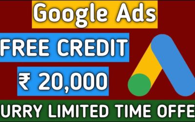 Digital Advertising Tutorials – spent 20000 and get 20000 credit in google ads | google ads promotional code 2022