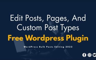 Edit Posts, Pages, And Custom Post Types – Free WordPress Plugin