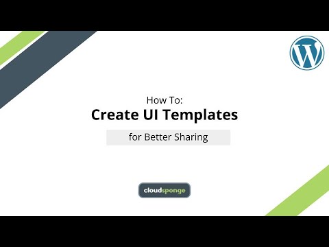 How To Create UI Templates for Better Sharing