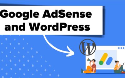 How to Properly Add Google AdSense to Your WordPress Site