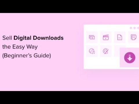 How to Sell Digital Downloads on WordPress 2022