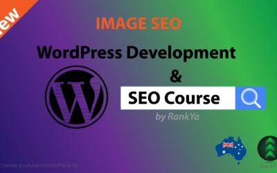 The Art of Image SEO – WordPress Development & SEO Course by RankYa