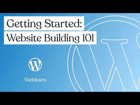 Website Building 101 | WordPress.com Webinar