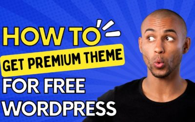 how to get premium themes for free WordPress