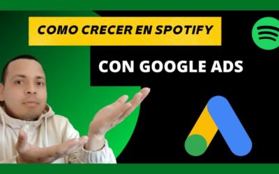 Digital Advertising Tutorials – Como CRECER en SPOTIFY Con Publicidad En GOOGLE ADS – Estrategias De MARKETING Para MUSICOS ✅