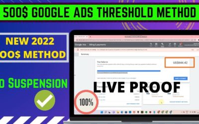 Digital Advertising Tutorials – Google Ads 500$ Threshold Method | Google AdWords 350$ Threshold Tutorial | 10/10 Live Ratio (2022)