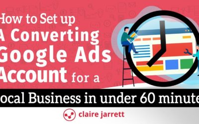 Digital Advertising Tutorials – Google Ads Tutorial (20 minutes of Google AdWords training for Local Business Search Ads)