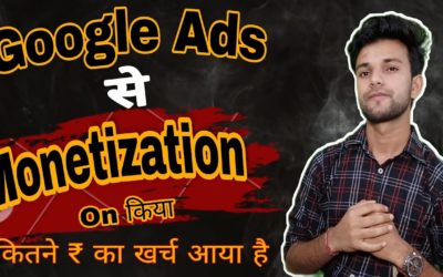 Digital Advertising Tutorials – Google Ads se कितना पैसा लगता है YouTube channel monetize kerne me | How Much Does Google Ads Cost?