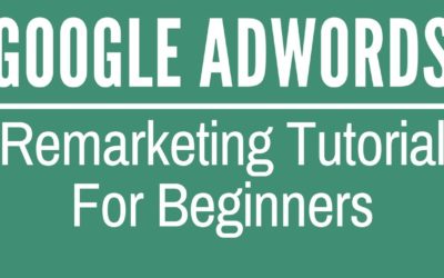 Digital Advertising Tutorials – Google Remarketing Tutorial For Beginners 2017-2018 – Google AdWords Display Remarketing Tutorial