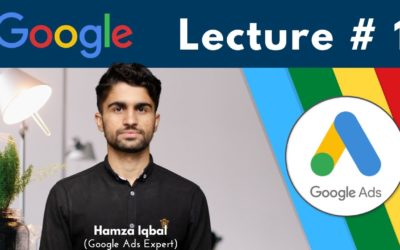 Digital Advertising Tutorials – Google ads tutorial for beginners 2021 in Urdu|Step-By-Step|[COMPLETE Course] Lecture #1