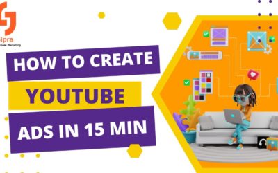 Digital Advertising Tutorials – How To Create YouTube Ads with Google Ads| Create YouTube ads in 15 Minutes| Google Ads Tutorial