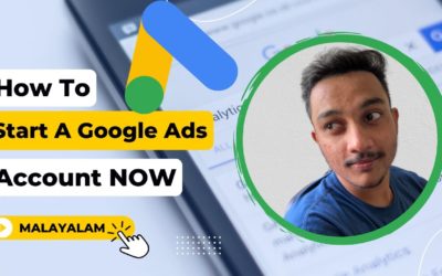 Digital Advertising Tutorials – How To Start A Google Ads Account | Malayalam | For Beginners