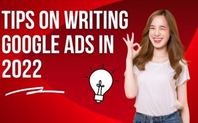 Digital Advertising Tutorials – How To Write Google Ads In 2022