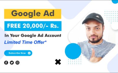 Digital Advertising Tutorials – How to get 20000 Free Credit in Google Ad Account || 20000 Google Ads Offer kaise use karein