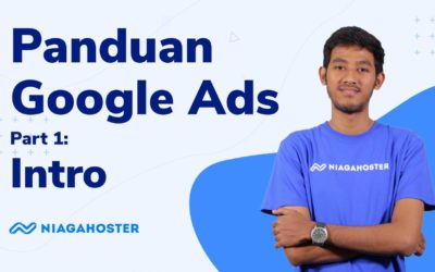 Digital Advertising Tutorials – Panduan Belajar Google Ads untuk Pemula | Part 1