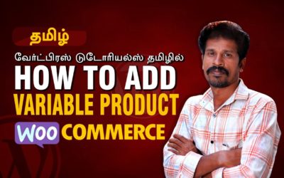 How to Add a Variable Product | Woocommerce 💕 Valavan Academy