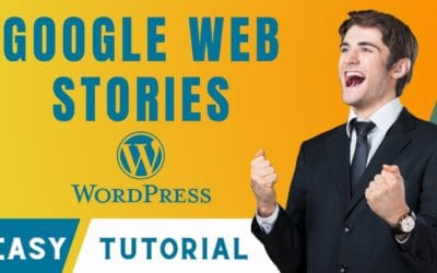 How to Create Google Web Stories in WordPress 2022 Step by Step Guide