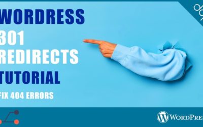 301 Redirect WordPress Tutorial – How to fix 404 errors in WordPress