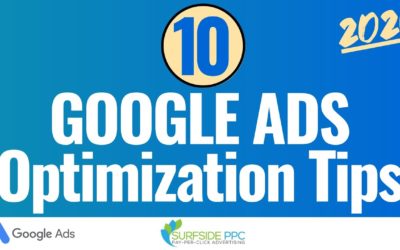 Digital Advertising Tutorials – 10 Google Ads Optimization Tips and Best Practices for Search Campaigns 2020