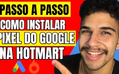 Digital Advertising Tutorials – [Atualizado] Como Instalar o Pixel Do Google ADS Na Hotmart