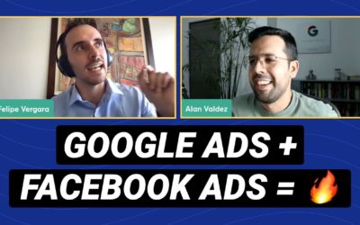 Digital Advertising Tutorials – ⚡Cómo Combinar GOOGLE ADS y FACEBOOK ADS para tu Negocio | Felipe Vergara