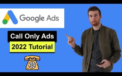 Digital Advertising Tutorials – Google Ads Call Only Campaign Tutorial (2022) [Step-by-Step] Adwords