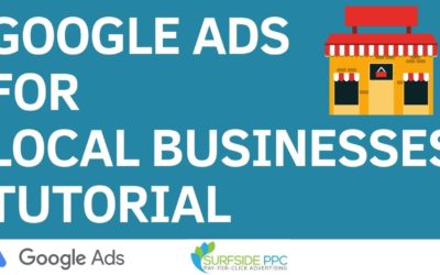 Digital Advertising Tutorials – Google Ads For Local Businesses Tutorial – Google Ads For Service Businesses