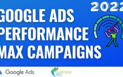 Digital Advertising Tutorials – Google Ads Performance Max Tutorial 2022 – How to Create Performance Max Campaigns