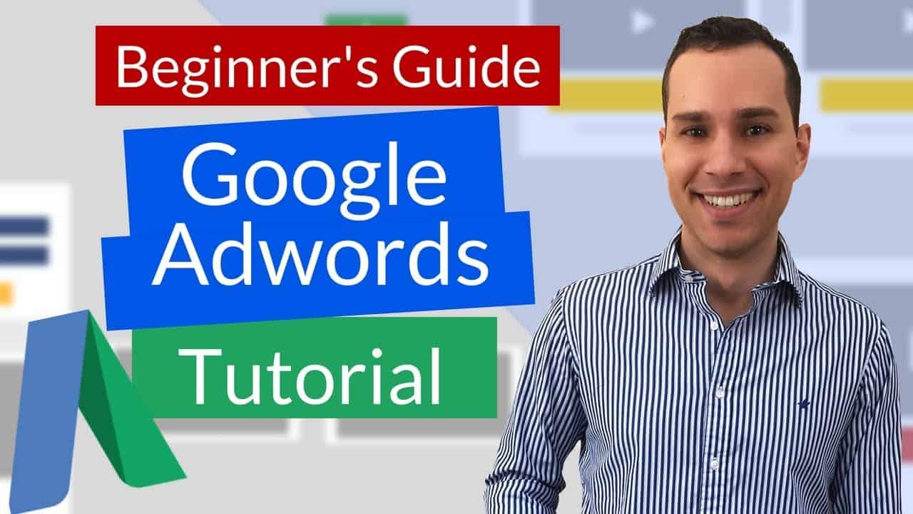 Google Ads Tutorial 2019 For Beginners: Click-By-Click Guide To Creating Profitable PPC Campaigns