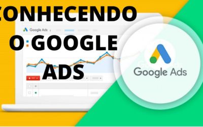 Digital Advertising Tutorials – Google Ads o que é? Compreenda