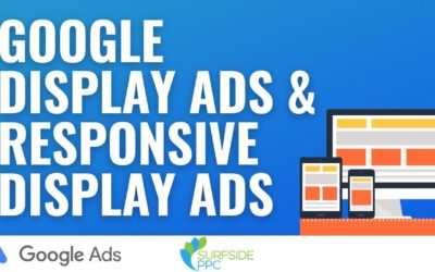 Digital Advertising Tutorials – Google Display Ads Sizes and Responsive Display Ads Tutorial 2022