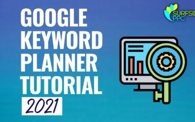 Digital Advertising Tutorials – Google Keyword Planner Tutorial 2021 – How to do Keyword Research with the Free Google Keyword Tool