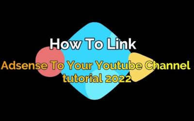 Digital Advertising Tutorials – How To Link Adsense To Your Youtube Channel Tutorial 2022 || Link Adsense Account to Youtube 2022