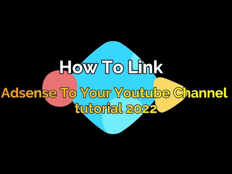 How To Link Adsense To Your Youtube Channel Tutorial 2022 || Link Adsense Account to Youtube 2022