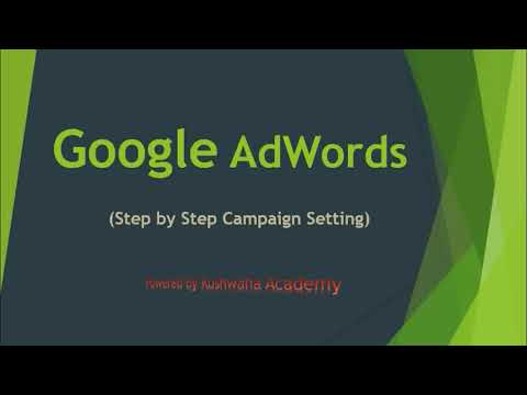 How to Setup Google Ads Campaign | Google AdWords tutorial in Hindi | Step by Step Campaign Setting