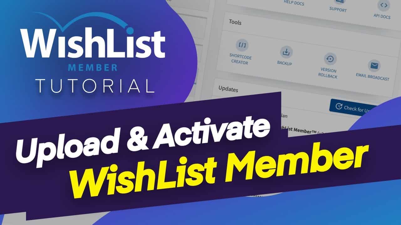 How To Upload and Activate WishList Member