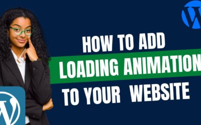 How to Add a Loading Animation to Your WordPress Website | In JUST 5 MINUTES (2022)