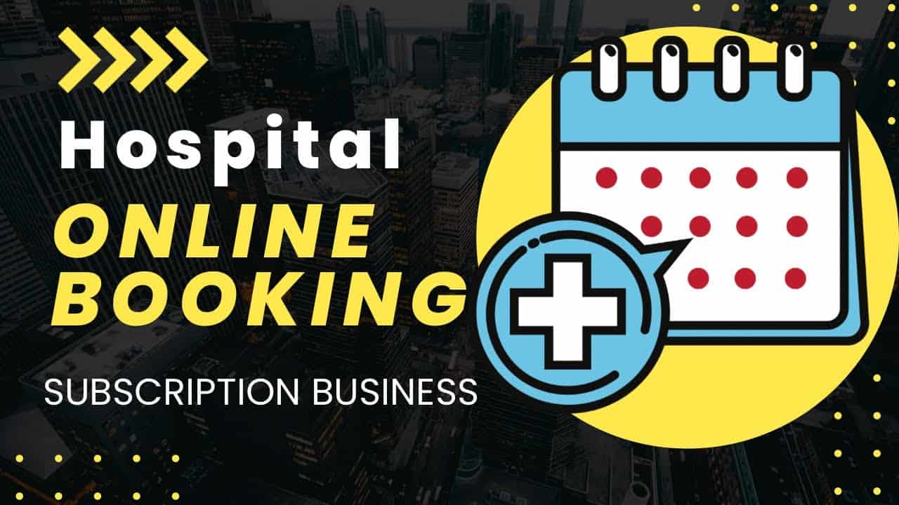 How to Create Hospital Online Booking / Subscription Website