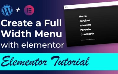 How to Create a Full Width Menu using Elementor & Elementor Pro(No Plugin Required)