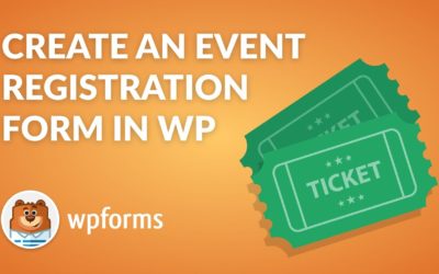 How to Create an Event Registration Form in WordPress with WPForms (Easy Step-by-Step Guide!)