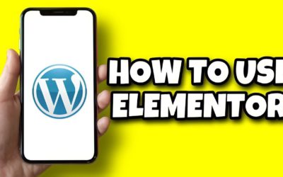 How to Use Elementor in WordPress 2022