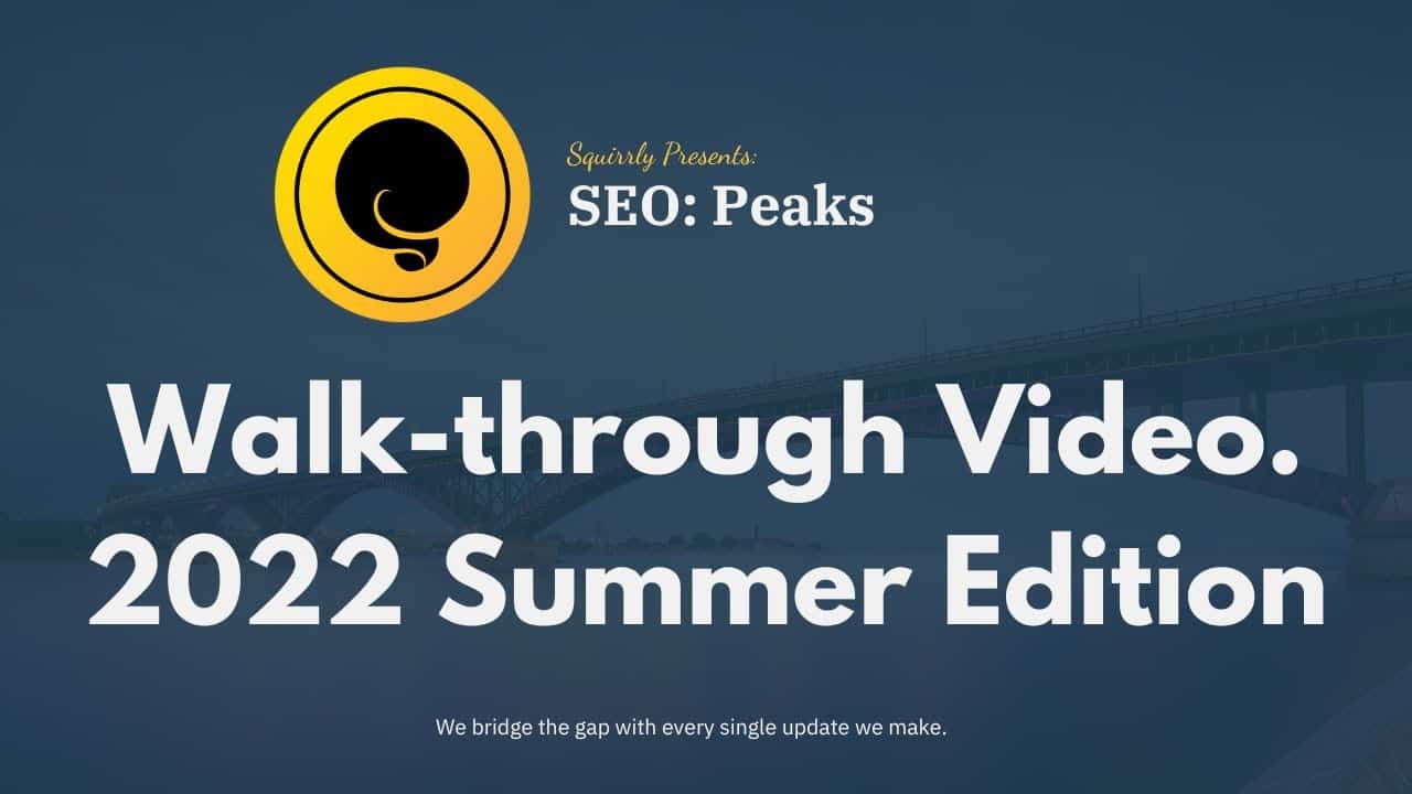 July 2022 WordPress SEO Walkthrough Squirrly SEO: Peaks