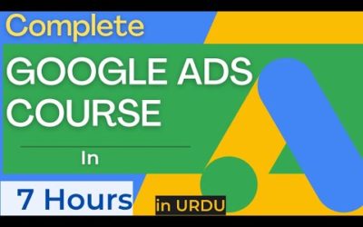 Digital Advertising Tutorials – Complete Google Ads Course in Urdu – Updated Course 2022