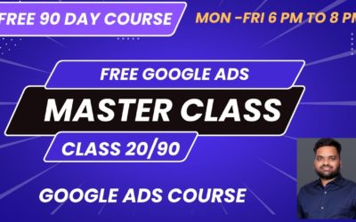 Digital Advertising Tutorials – Free Google Ads Course Tutorial – Day 20/90 – Google Ads Training Online