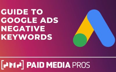 Digital Advertising Tutorials – Google Ads Negative Keywords